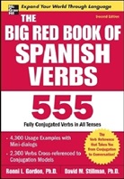 Ronni Gordon, Ronni L Gordon, Ronni L. Gordon, David Stillman, David M Stillman, David M. Stillman... - The Big Red Book of Spanish Verbs