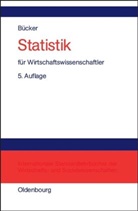 Rüdiger Bücker - Statistik für Wirtschaftswissenschaftler