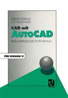 Ekbert Hering - CAD mit AutoCAD
