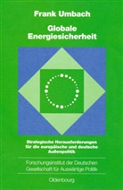 Frank Umbach - Globale Energiesicherheit