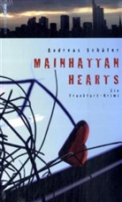Andreas Schäfer - Mainhattan Hearts