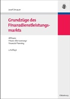 Josef Dinauer - Grundzüge des Finanzdienstleistungsmarkts