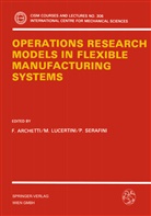 F. Archetti, M Lucertini, M. Lucertini, P Serafini, P. Serafini - Operations Research Models in Flexible Manufacturing Systems