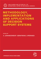 M G Speranza, A. Lewandowski, Serafini, P Serafini, P. Serafini, M. G. Speranza... - Methodology, Implementation and Applications of Decision Support Systems