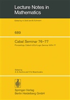 A. S. Kechris, Y. N. Moschovakis, N Moschovakis, N Moschovakis, S Kechris, A S Kechris - Cabal Seminar 76-77