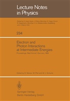 W J Schwille, D. Menze, Pfeil, W Pfeil, W. Pfeil, W. J. Schwille - Electron and Photon Interactions at Intermediate Energies