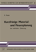 R Rhode, R. Rhode - Kurzfristige Material- und Finanzplanung bei mehrfacher Zielsetzung