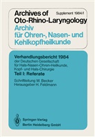 Becker, W Becker, W. Becker - Verhandlungsbericht der Deutschen Gesellschaft für Hals-Nasen-Ohren-Heilkunde, Kopf- und Hals-Chirurgie. Bd.1984/1