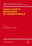 N. D. Cristescu, N.D. Cristescu, N D Cristescu, Gioda, G. Gioda - Visco-Plastic Behaviour of Geomaterials