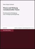 Hans-Jürgen Gerhard, Markus A. Denzel, Karl Heinrich Kaufhold - Wesen und Wirkung vorindustrieller Taxen