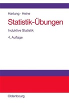 Joachi Hartung, Joachim Hartung, Barbara Heine - Statistik-Übungen: Induktive Statistik