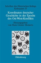 Han Günter Hockerts, Hans Günter Hockerts, Hans G. Hockerts, Hans Günter Hockerts - Koordinaten deutscher Geschichte in der Epoche des Ost-West-Konflikts