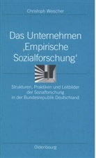 Christoph Weischer - Das Unternehmen 'Empirische Sozialforschung'