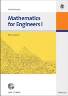 Gerd Baumann - Mathematics for Engineers - I: Basic Calculus, w. CD-ROM