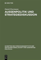 Daniel Eisermann - Außenpolitik und Strategiediskussion