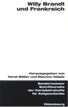 Hors Möller, Horst Möller, Vaisse, Vaisse, Maurice Vaisse, Maurice Vaïsse - Willy Brandt und Frankreich