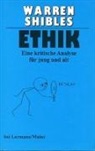 Warren Shibles, Warren Shibles - Ethik
