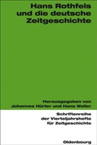 Johanne Hürter, Johannes Hürter, Woller, Woller, Hans Woller - Hans Rothfels und die deutsche Zeitgeschiche
