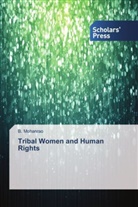 B Mohanrao, B. Mohanrao - Tribal Women and Human Rights