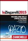 Nicola Zingarelli, M. Cannella, B. Lazzarini - Lo Zingarelli 2015, m. DVD