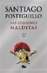 Santiago Posteguillo, Santiago Posteguillo Gómez - Las Legiones Malditas / The Damned Legions