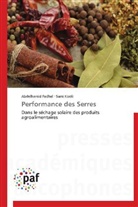 Abdelhami Fadhel, Abdelhamid Fadhel, Sami Kooli - Performance des serres