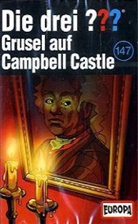 Oliver Rohrbeck, Jens Wawrczeck - Die drei ??? - Grusel auf Campbell Castle, 1 Cassette