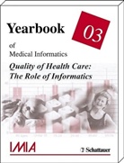Reinhold Haux, Casimir Kulikowski - Yearbook of Medical Informatics 2003