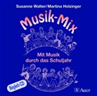 Martin Holzinger, Martina Holzinger, Susanne Walter, Martina Holzinger, Susanne Walter - Musik-Mix, 1 Audio-CD, Audio-CD (Livre audio)
