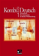 Andreas Hensel, Claudia Högemann, Dagmar Kraus, Kerstin Dambach, Gottlieb Gaiser, Karla Müller... - Kombi-Buch Deutsch, Ausgabe Baden-Württemberg - 1: 5. Jahrgangsstufe, Arbeitsheft