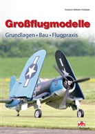 F W Hofstede, Friedrich-Wilhelm Hofstede - Großflugmodelle