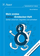 Bernd Wehren - Mein erstes Zahlen-Entdecker-Heft