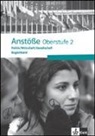 Anstöße Politik/Wirtschaft/Gesellschaft, Oberstufe - 2: Begleitband