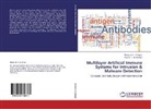 Mafaz M Al-Anezi, Mafaz M K Al-Anezi, Mafaz M. K. Al-Anezi, Najla B I Al-Dabagh, Najla B. I. Al-Dabagh - Multilayer Artificial Immune Systems for Intrusion & Malware Detection