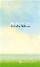 David Le Breton, David Le Breton, David Lebreton, Klaus Bonn - Lob des Gehens