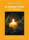 Martin Müller - Dr Wimmer Fritzli u anderi Wienachtsgschichte