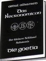 Abdul Alhazred - Das Necronomicon. Die Goetia oder Der kleinere Schlüssel Salomonis
