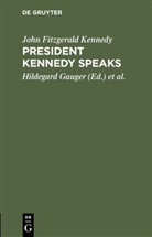 John Fitzgerald Kennedy, Hildegar Gauger, Hildegard Gauger, Metzger, Metzger, Hermann Metzger - President Kennedy speaks