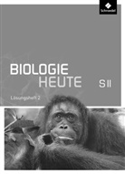 Jürgen Braun, Andreas Paul, Elsbeth Westendorf-Bröring - Biologie heute SII, Allgemeine Ausgabe 2011: Biologie heute SII - Allgemeine Ausgabe 2011