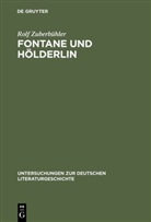 Rolf Zuberbühler - Fontane und Hölderlin