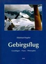 Ekkehard Kapfer - Gebirgsflug, m. CD-ROM