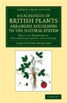 John Stevens Henslow - Catalogue of British Plants Arranged According to the Natural System