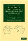 George Shoobridge Carr - Synopsis of Elementary Results in Pure and Applied Mathematics: Volume