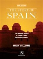Mark Williams - STORY OF SPAIN 2ND EDITION