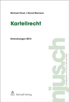 David Mamane, Michae Vlcek, Michael Vlcek - Kartellrecht, Entwicklungen 2013 (f. d. Schweiz)