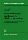 Peter Hettich, Jens Lehne, Klaus A Vallender, Klaus A. Vallender - Wirtschaftsfreiheit und begrenzte Staatsverantwortung (f. d. Schweiz)