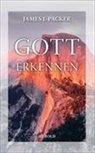 James I Packer, James I. Packer - Packer, J: Gott erkennen
