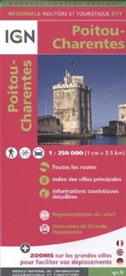 Collectif, REG11 - IGN Karten, Nationale Routière (et Touristique) - Bl.R11: Poitou charentes