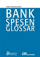 Martin Czerweny-Arland - Bankspesenglossar