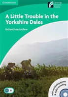 Richard Macandrew - A Little Trouble in the Yorkshire Dales, w. 2 CD-ROM/Audios